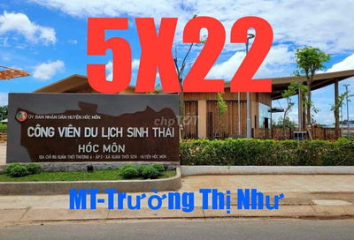 🔥ĐẤT 5X22m-MT Trương Thị Như-Gần CV Sinh Thái Hóc Môn