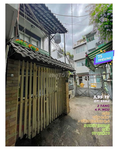 CHỈ 3,95 TỶ (75 Tr/m2) NHÀ 2 TẦNG DT 53m2 GÓC TÔN ĐẢN - VĨNH KHÁNH Q4