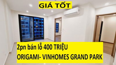 🛑Bán lỗ 400tr căn 2pn2wc Vinhomes Grand Park quận 9, xem ngay kẻo hết
