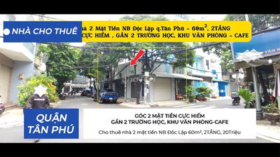 Cho thuê nhà 2 mặt tiền NB Độc Lập 60m², 2TẦNG,20Triệu- GẦN TRƯỜNG HỌC