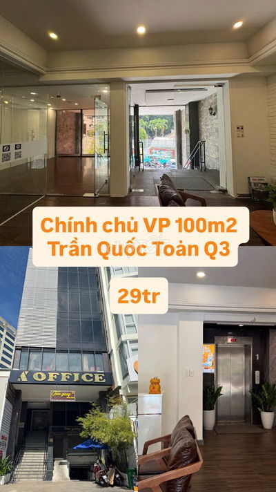 Chính chủ VP 100m - chỉ 29tr - Trần Quốc Toản Q3