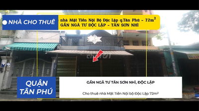 Cho thuê nhà Mặt Tiền Nội bộ Độc Lập 72m² - NGANG 6M - 15Triệu