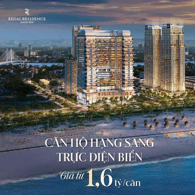 CĂN HỘ VIEW BIỂN - SỞ HỮU LÂU DÀI - REGAL RESIDENCE ĐỒNG HỚI