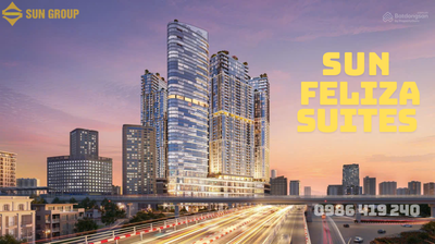 Booking Sớm Sun Feliza Suites Cầu Giấy Ưu Tiên Chọn Căn + Chiết Khấu Cao [ Trước Ngày 18/07/2025 ]