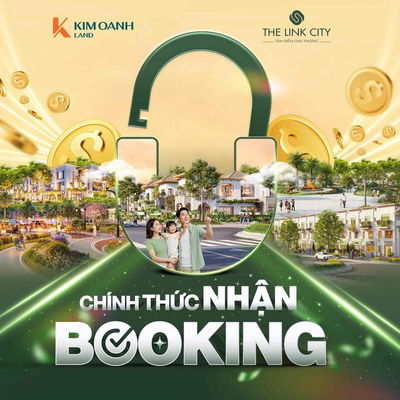 CHÍNH THỨC NHẬN BOOKING – THE LINK CITY