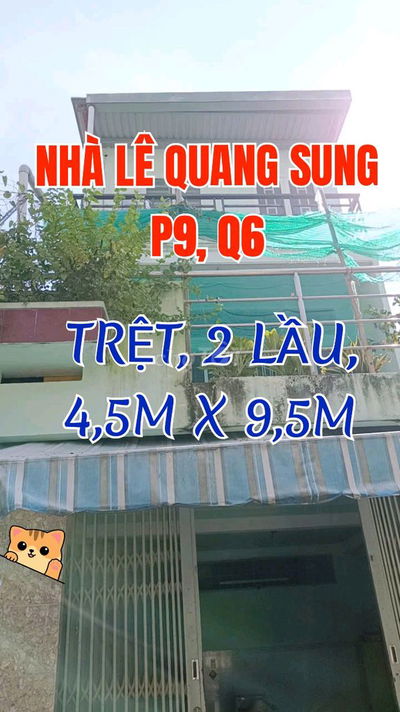 Nhà 1trệt, 2 lầu, ST, Hẻm Lê Quang Sung P9, Q6. Ngang 4,5m x Dài 9,5m.