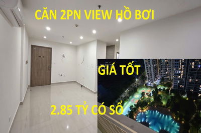 🛑BÁN NHANH 2PN VINHOMES Q9 VIEW HỒ BƠI ĐẸP  GIÁ TỐT 🔴RỔ HÀNG 50 CĂN
