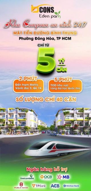 NHÀ PHỐ BCONS EDEN PARK - SỔ HỒNG RIÊNG - 1 TRỆT 2 LẦU SÂN THƯỢNG - 90m2 DTSD 237m2