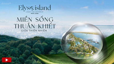 Elyse Island Nam Long Group - Đảo Đại Phước - biệt thự ven sông đẳng cấp - hotline: 0906 836 ***