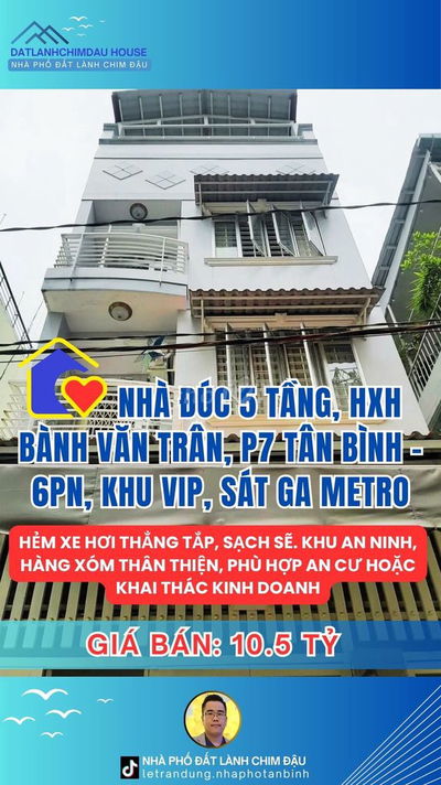 NHÀ KHU VIP HXH BÀNH VĂN TRÂN, 5 TẦNG 61M² 6PN, NGANG 4.9M, CHỈ 10.5T!