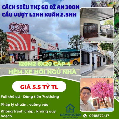 NGAY SIÊU THỊ GO, ĐÔNG HOÀ, DĨ AN, 120M² FULL THỔ CƯ, GIÁ 5,5 TỶ