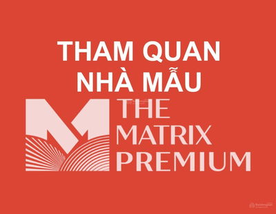 Quỹ 8 căn The Matrix One Premium đẹp - Giá tốt nhất; CKTTS 18%; Vay LS0% 36 tháng; CK Booking 500tr