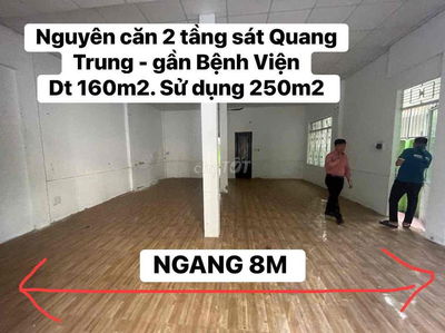 Cho thuê nhà 2 Tầng sát Quang Trung ngang hơn 8m cho kinh doanh tất ca
