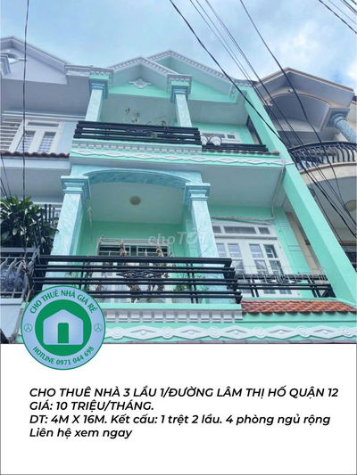 CHO THUÊ NHÀ 3 LẦU GIÁ RẺ 1/ĐƯỜNG LÂM THỊ HỐ P. TCH QUẬN 12