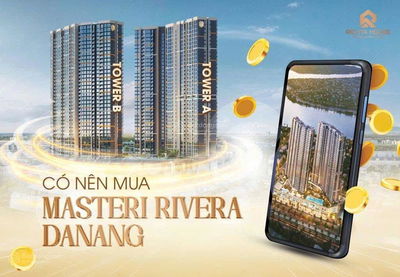 Sở hữu căn hộ Masteri Rivera view sông - giá chỉ 4.59 tỷ - dự án đẳng cấp tại trung tâm Đà Nẵng