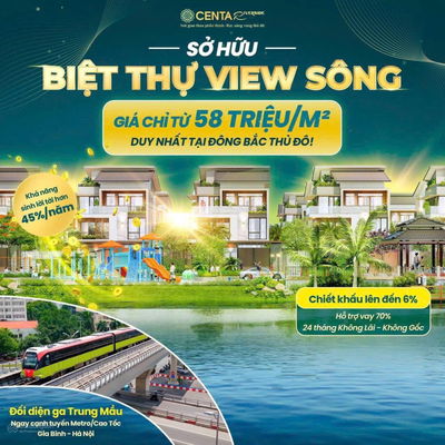 SỞ HỮU BIỆT THỰ VIEW SÔNG GIÁ CHỈ TRUNG BÌNH TỪ 58 TRIỆU/M  DUY NHẤT TẠI ĐÔNG BẮC THỦ ĐÔ