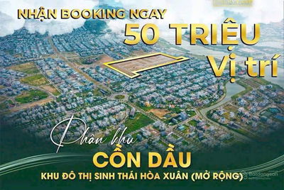 Dự án Cồn Dầu , Hòa Xuân , Cẩm Lệ , Đà Nẵng . Sun Group ra mắt hơn 600 lô đất nền .