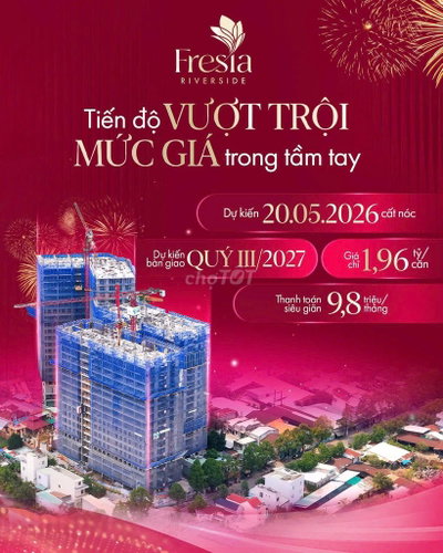 ĐẾM NGƯỢC ĐẾN NGÀY CẤT NÓC FRESIA RIVERSIDE_VIEW PANORAMA 100% SÔNG ĐN