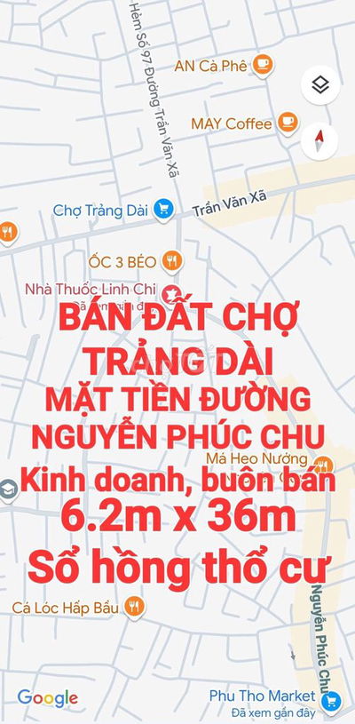BÁN ĐẤT CHỢ TRẢNG DÀI MẶT TIỀN ĐƯỜNG NGUYỄN PHÚC CHU BUÔN BÁN SỔ THỔCƯ