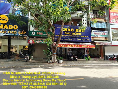 CẦN BÁN NHANH 3 CĂN NHÀ 61,63,65 Hoàng Diệu, p Thắng Lợi, BMT, Đắk Lắk
