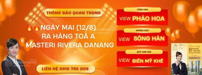 CĂN 06,07,08 VIEW PHÁO HOA, SÔNG HÀN, BIỂN MỸ KHÊ TÒA A CỦA MASTERI RIVERA DANANG TỪ QUỸ GỐC CĐT