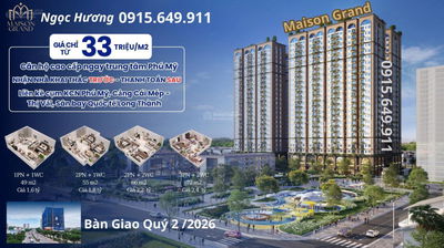 Bán căn hộ Maison Grand mặt tiền Quốc Lộ 51 , giá chỉ từ 1.6tỷ/ căn thanh toán 50% nhận nhà .