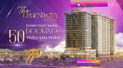 Đặt Booking The Legend City Đà Nẵng | giỏ hàng CĐT đợt 1 mở bán đầu tiên | Booking ưu tiên chọn căn
