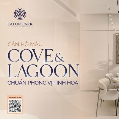 Tham Quan Nhà Mẫu Eaton Park. Chỉ 100tr Đặt Chỗ Ngay Tháp Lagoon & Cove Với Nhiều Ưu Đãi Đặc Quyền