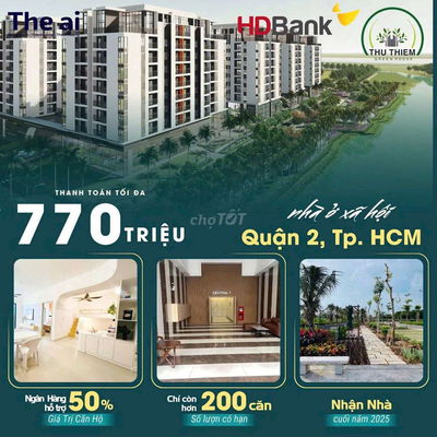 Hỗ trợ suất mua nhà ở xã hội quận 2, trả trước chỉ 229tr