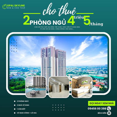 2 phòng ngủ-4tr5 cọc 1 tháng- gần Aeon(Opal Skyline)