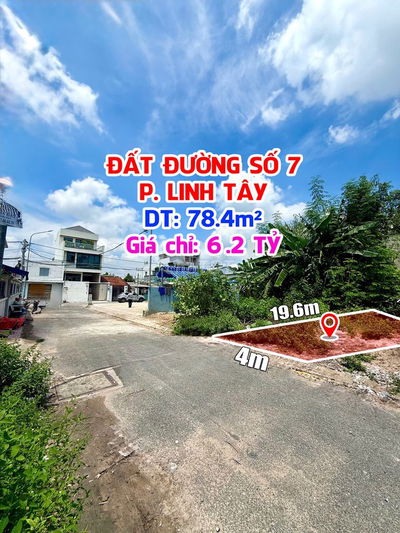 ✨ĐẤT ĐƯỜNG SỐ 7, LINH TÂY, THỦ ĐỨC – DT 78.4m² – GIÁ 6.2 TỶ