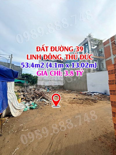 BÁN ĐẤT ĐƯỜNG 39, P. LINH ĐÔNG – DT 53.4M² – GIÁ CHỈ 3.8 TỶ