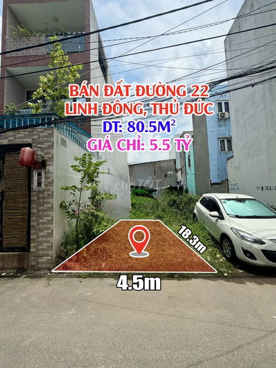 BÁN ĐẤT ĐƯỜNG 22, P. LINH ĐÔNG – HẺM Ô TÔ, DT 80.5M² – GIÁ 5.5 TỶ 🚗