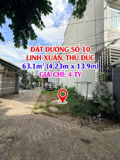 BÁN ĐẤT ĐƯỜNG SỐ 10, P. LINH XUÂN – 63.1M² – GIÁ 4 TỶ