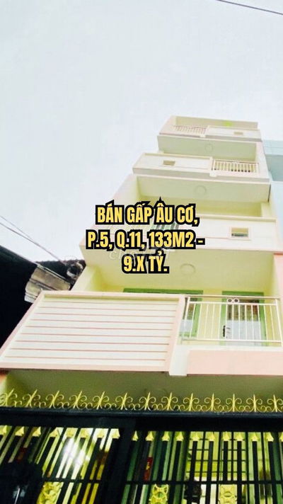 🏠 BÁN GẤP ÂU CƠ, P.5, Q.11, 100M2 - 9.X TỶ.
