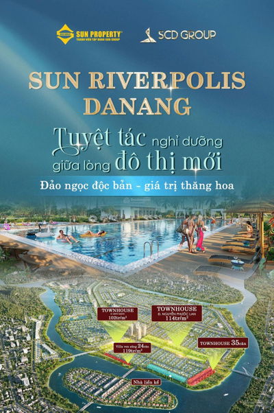 CHỈ CÒN 24 CĂN VILLA MẶT SÔNG SUN RIVERPOLIS TẠO SÓNG ĐẦU TƯ 2025!