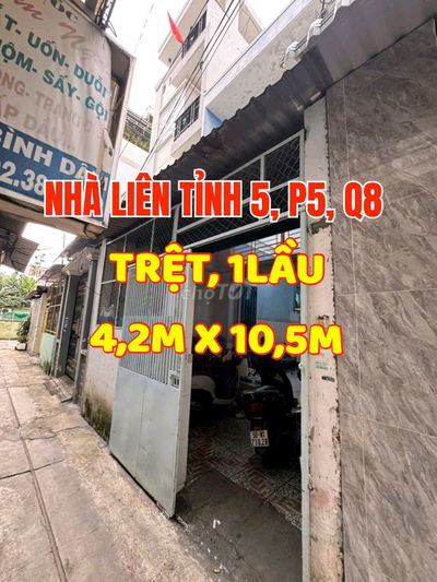 Nhà 1trệt, 1 lầu, 72m2, Hẻm Liên Tỉnh 5, P5,Q8. Ngang 4,2m x Dài 10,5m