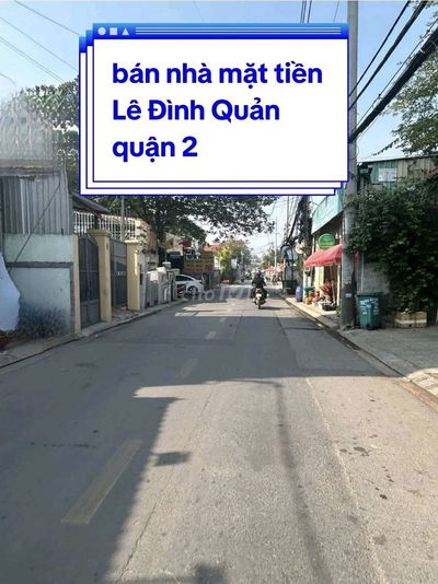 bán nhà 2 mặt tiền đẹp lê đình quản, phường cát lái,quận 2,thủ đức